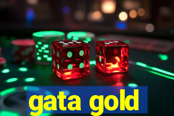 gata gold